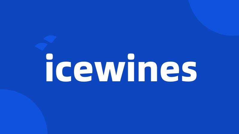 icewines