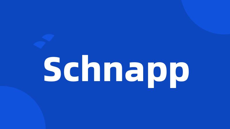 Schnapp