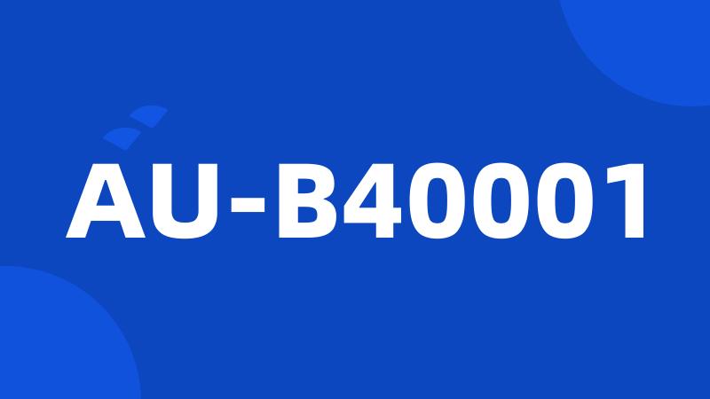 AU-B40001