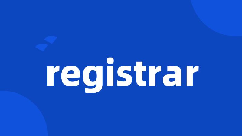 registrar