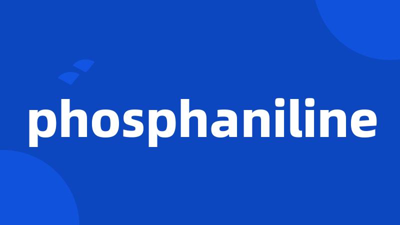 phosphaniline