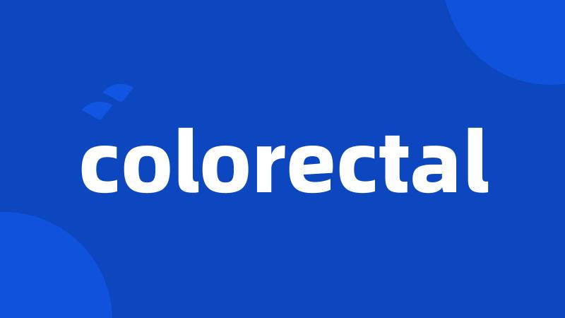 colorectal