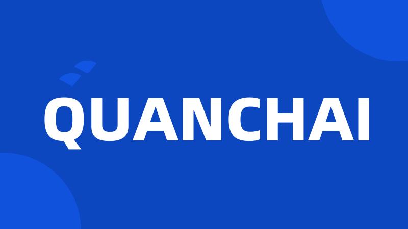 QUANCHAI