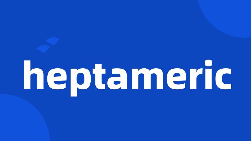 heptameric