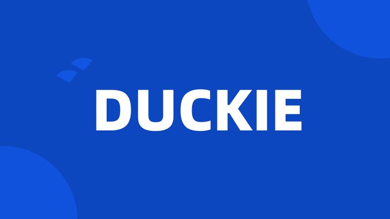 DUCKIE