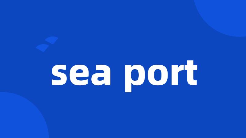 sea port