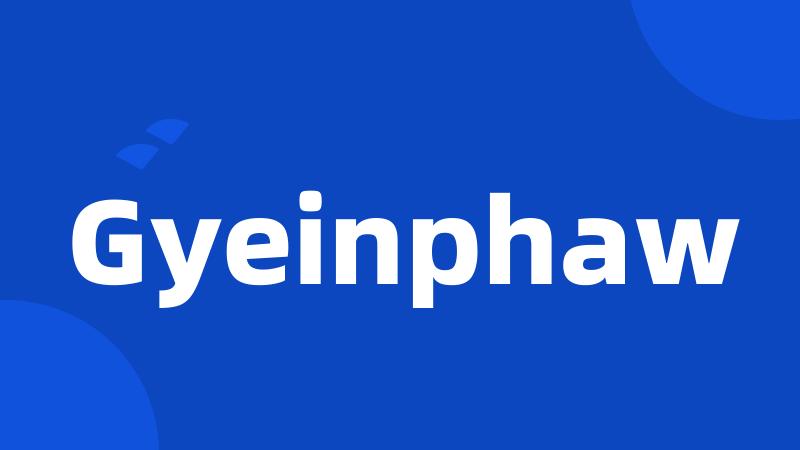 Gyeinphaw