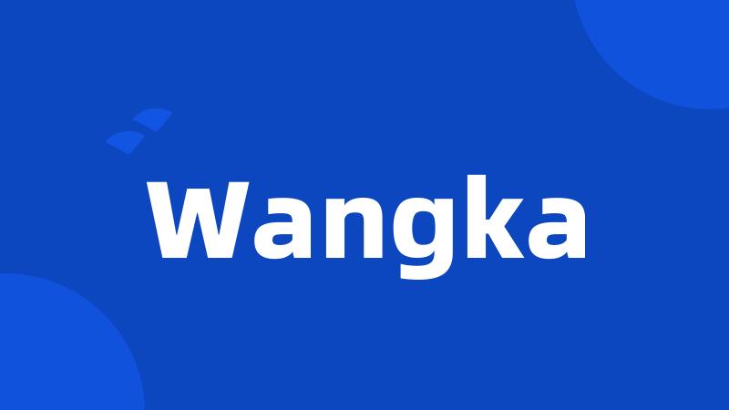 Wangka