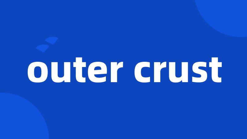 outer crust