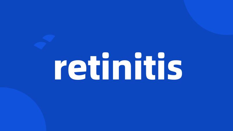retinitis