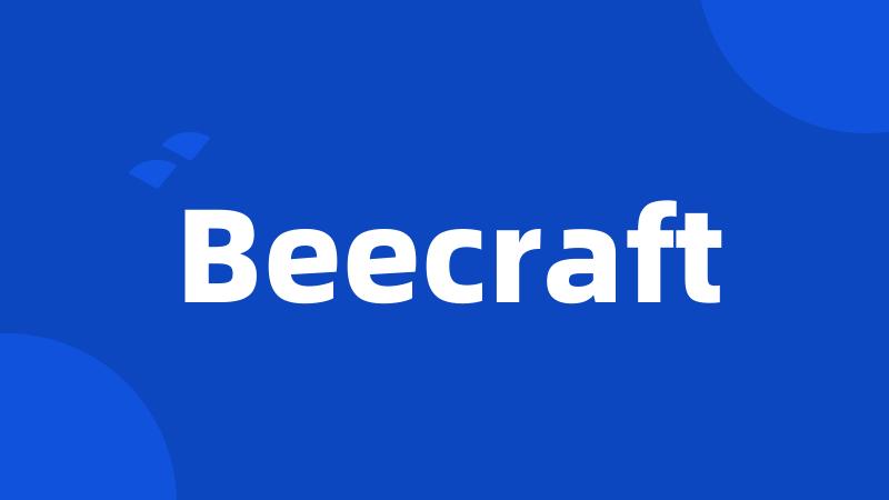 Beecraft