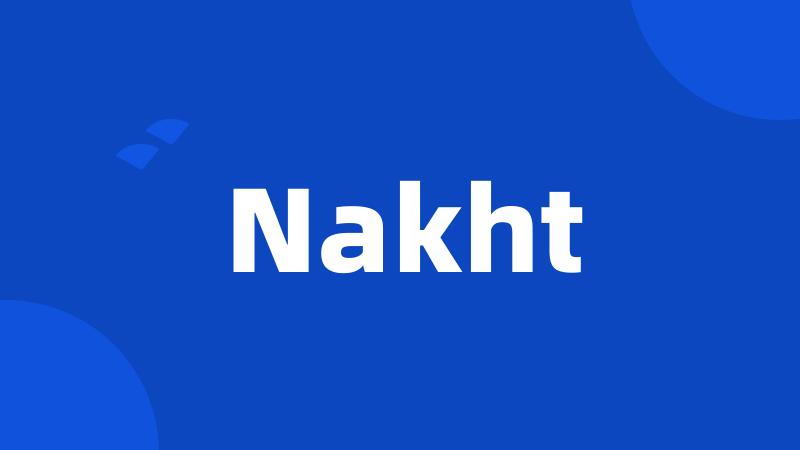 Nakht