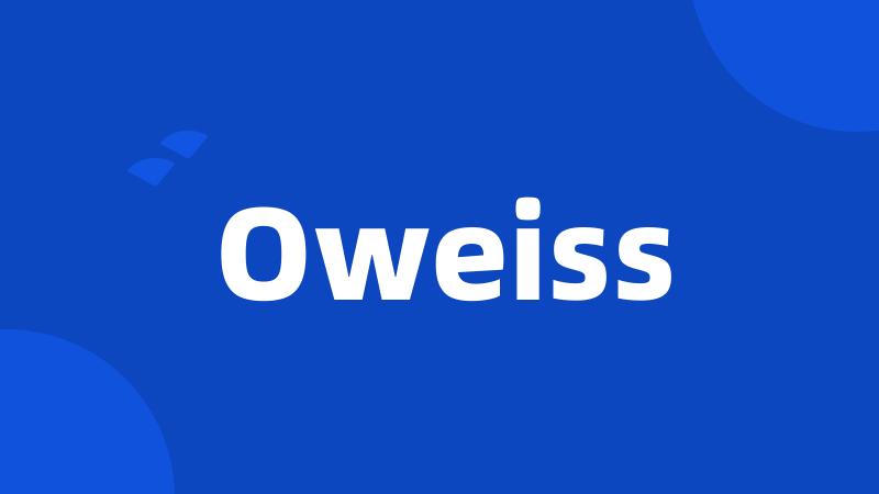 Oweiss