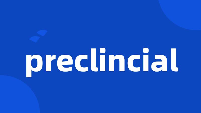 preclincial