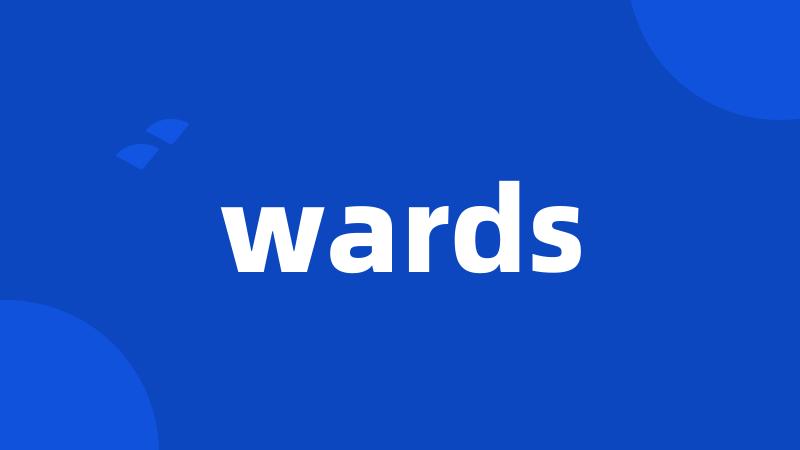wards