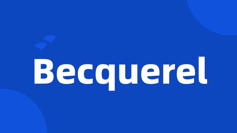 Becquerel