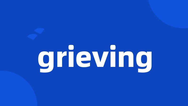 grieving