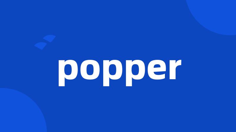 popper