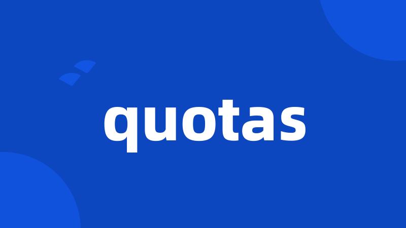 quotas