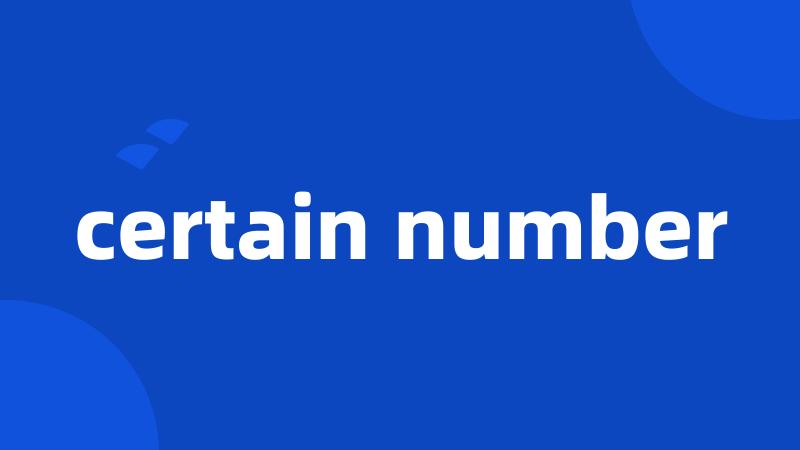 certain number