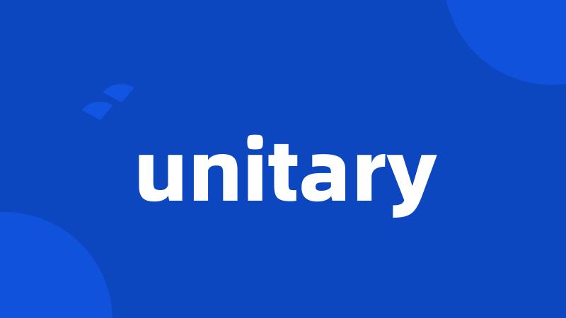 unitary