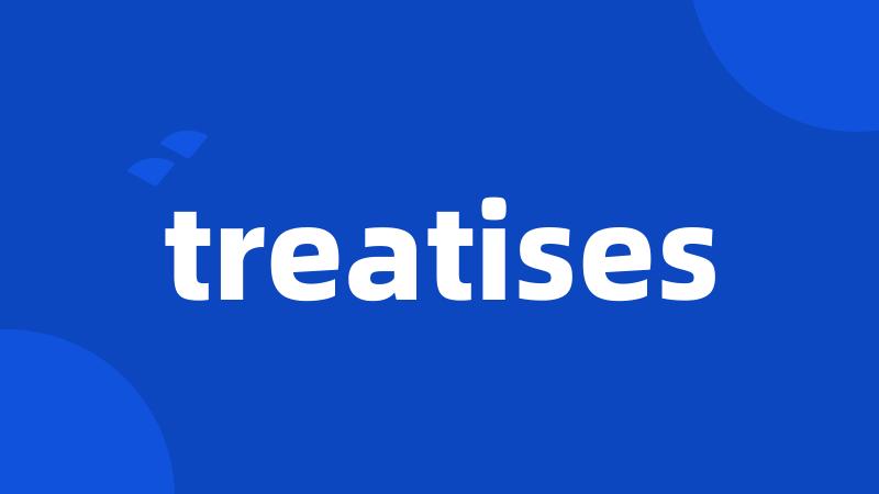 treatises