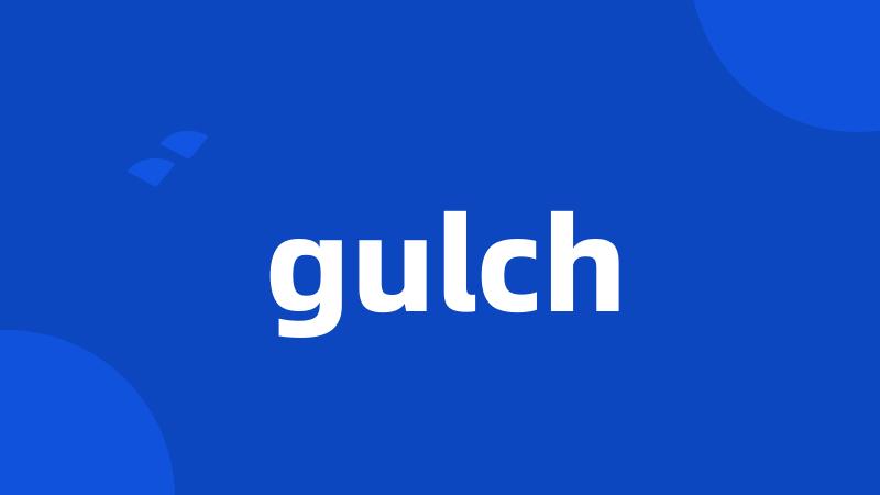 gulch