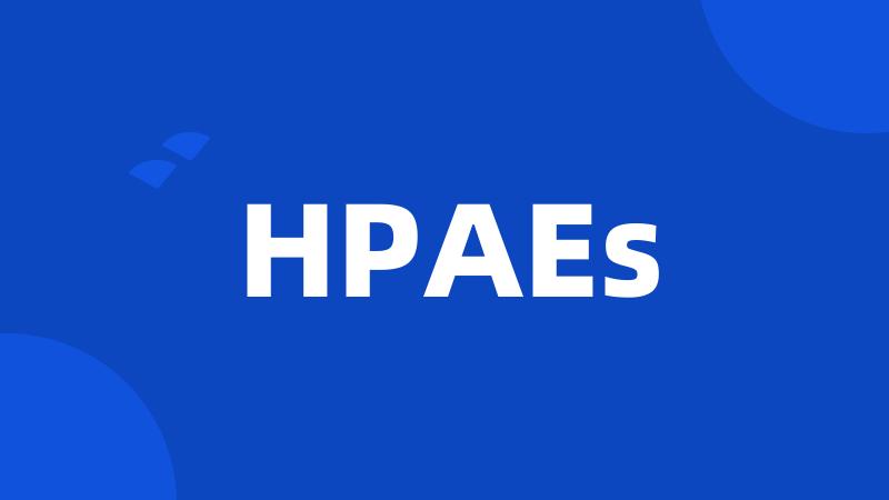 HPAEs
